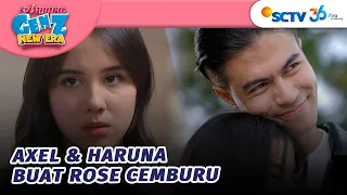 Rose Cemburu Lihat Axel Peluk Haruna? | Asmara Gen Z - Episode 635