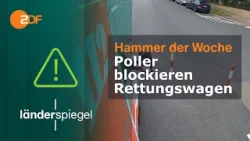 Poller blockieren Rettungswagen | Hammer der Woche vom 02.09.23 | ZDF