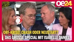 ORF-Krise! Crash oder Neustart? Das große Special mit Isabelle Daniel
