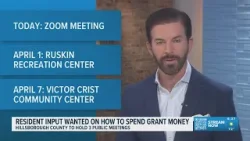 Hillsborough County is seeking public input on how to spend the grant money awarded to the county