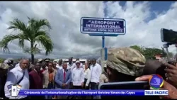 Cérémonie d'internationalisation de l'Aéroport  Antoine Simon des Cayes