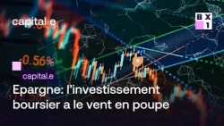 capital.e - Epargne: l’investissement boursier a le vent en poupe