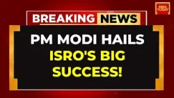 ISRO's NVS-03 Launch: PM Modi Hails Major Boost To India's NavIC System | India Today