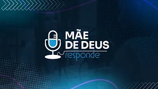 When Is It Normal to Forget Things? Should I See a Doctor? | Mãe de Deus Responde | 09/26/21