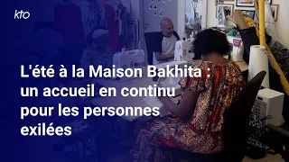 L'été à la Maison Bakhita : un accueil en continu pour les personnes exilées