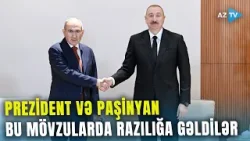 Prezident İlham Əliyev və Paşinyan RAZILAŞDILAR - Əbu-Dabi görüşünün nəticələri açıqlanır
