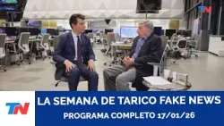La semana de Tarico Fake news : Programa completo 17/01/26
