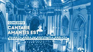 "Cantare Amantis Est" Concert - Tonight, August 10, in late prime time on TV2000