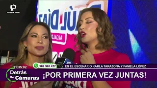 Karla Tarazona y Pamela López juntas por primera vez en un escenario
