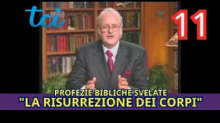 Biblical Prophecy Revealed! 11 - The Doctrine of the Resurrection of the Body