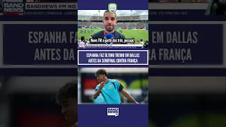 Spain holds final training in Dallas before semifinal against France