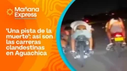 Illegal street racing threatens drivers in Aguachica