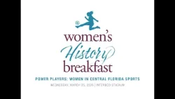 Women’s History Breakfast – Power Players Women in Central Florida Sports | Wed., March 25, 2026