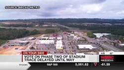 Vote on phase two of Stadium Trace delayed until May