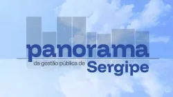 PANORAMA DA GESTÃO PÚBLICA DE SERGIPE - 26 DE DEZEMBRO 2025 - JULIO FILGUEIRA | SEPLAN