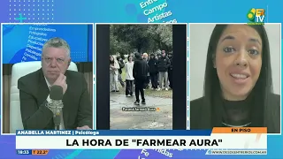 LA HORA DE.... “FARMEAR AURA”