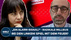 BERLIN: "A Warning Sign!" - Radical Milieus in the Left! Playing with Fire! Clan Expert Warns!