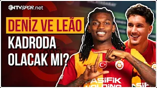Will Rafael Leão and Deniz Gül Get Playing Time for Galatasaray? | NTV Spor