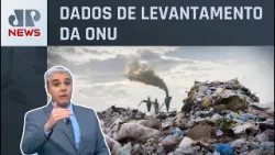 Produção anual de lixo bate novo recorde em 2023; Marcelo Favalli analisa