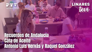 ⚡LINARES TEVÉ HD | #LTVÉ713 | Memories of Andalusia, Oil Tasting, and Alejandro Plaza Conference ...