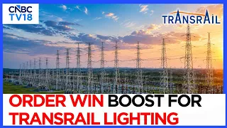 Transrail Lighting Bags New Orders Worth ₹459 Cr In the Transmission & Distribution Business