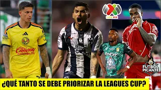 LEAGUES CUP METE MANO en LIGA MX. América, Toluca, León y Monterrey tendrán cambios | Futbol Picante