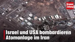 Israel und USA bombardieren Atomanlage im Iran | krone.tv NEWS Israel und USA bombardieren Atomanlage im Iran | krone.tv NEWS