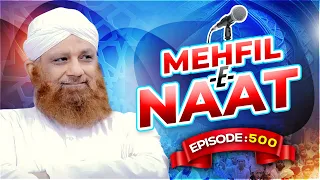Mehfil e Naat Episode 500 | Maulana Syed Ibrahim Attari | Madani Channel Program