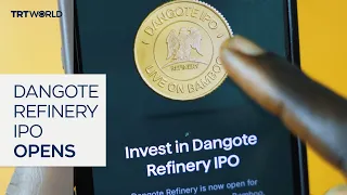 Dangote refinery seeks to raise $1.6B in Africa’s biggest IPO