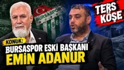 #canlı TERS KÖŞE | KONUK: BURSASPOR ESKİ BAŞKANI EMİN ADANUR