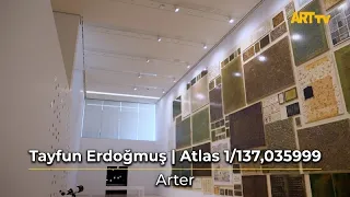 Tayfun Erdoğmuş | Atlas 1/137.035999 | Arter