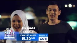 Inikah sebuah Kepercayaan? BoxOfficeIndonesia Spesial Lebaran AIR MATA SURGA kamis 26 maret 15.30wib
