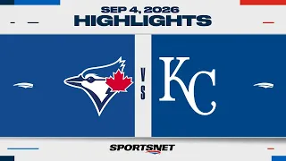 MLB Highlights | Blue Jays vs. Royals - September 4, 2026