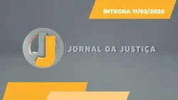 JJ – Jornal da Justiça de 11 de março de 2026