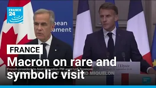 France's Macron hosts Canadian PM Carney amid US tensions • FRANCE 24 English