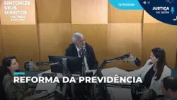 Reforma da Previdência e a aposentadoria do brasileiro