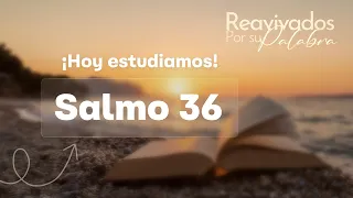 "HE IS THE LIGHT AND LIFE THAT OVERCOMES OUR DARKNESS" | Psalm 36 | Revived by His Word #RPSP