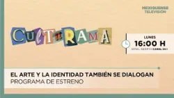 El arte y la identidad también se dialogan | Culturama | 09-02-26 El arte y la identidad también se dialogan | Culturama | 09-02-26