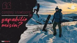 Ordu Çambaşı "Snowboard" | Yapabilir Misin? Ordu Çambaşı "Snowboard" | Yapabilir Misin?
