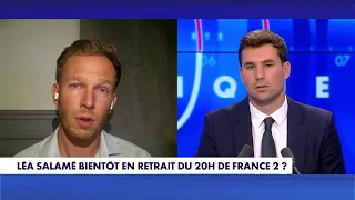 Damien Canivez : «Est-ce utile de priver Léa Salamé de son journal pour les ambitions de son mari ?»