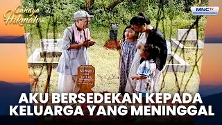 Kebaikan Hati Tukang Gali Kubur  | TUKANG GALI KUBUR KAYA MENDADAK | CAHAYA HIKMAH