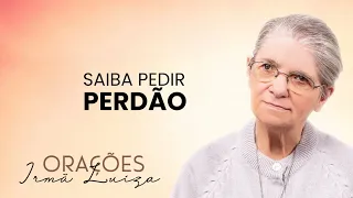 Sister Luiza's Prayer | Learn how to ask for forgiveness | 21st Century Network