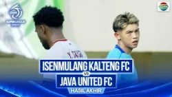 Isenmulang Kalteng FC vs Java United FC - Hasil Pertandingan | BRI Super League 2026/27