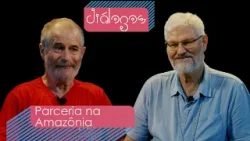 Diálogos: Parceria pela Amazônia