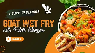 Potato Wedges with Tender Goat Wet Fry