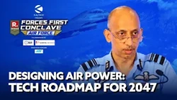 Forces First Conclave 2026: AVM Mansij Lal Maps Tech Roadmap for Air Power in 2047