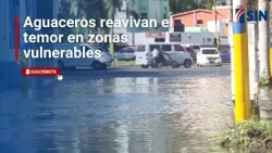 Heavy rains revive fears in vulnerable areas