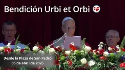Papa León XIV - Bendición Urbi et Orbi