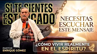 If you feel stuck, you NEED to hear this message today | Pastor Enrique Gómez