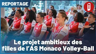 The ambitious project of the AS Monaco women's volleyball team